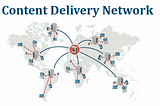 Content Delivery Networks