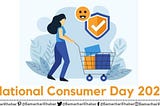 National Consumer Day 2021: Theme, History, Quotes, Significance