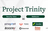 Project Trinity: Stablecoin-powered DvP Settlement for Security Tokens