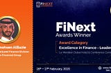 Abdulmohsen AlBazie awarded the ‘Excellence in Finance Leaders’ award at FiNext Conference Dubai…