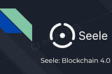 Seele — ведущий Blockchain следующего поколения? #SeeleWasListedOnHuobiHADAX