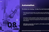 Automation — Actually the robots are already here and the future is closer than you think