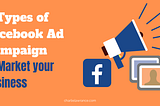 Different Types Of Facebook Ads and its Benefits