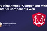 Course Announcement: Creating Angular Components with Material Components Web