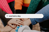 WOMEN’S DAY