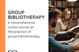 Group Bibliotherapy