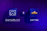 GameBuild Partners with Catton to Elevate Gaming Experiences