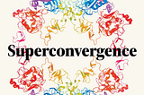 Superconvergence