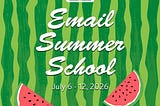 Bundle Alert: Email Summer School