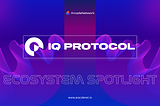 ArcadeNetwork welcomes IQ Protocol as our ecosystem partner