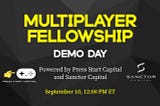 Multiplayer Fellowship FOCG Demo Day