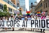 No Cops or Corporations at Pride, please and thank you