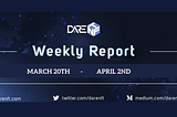 DareNFT’s weekly report (March 27th — April 2nd)