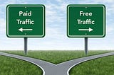 FREE TRAFFIC vs PAID TRAFFIC