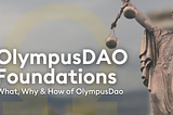 Fondamenti di OlympusDAO: le basi della valuta di riserva decentralizzata di Web3