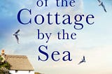 Secrets Of The Cottage By The Sea by Rebecca Alexander #bookreview #HistoricalFiction…