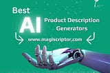 Best Product Description Generators