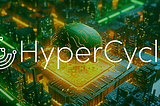 Behind the scenes: HyperCycle community update #3