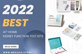 6 best at-home kidney function test kits in 2022