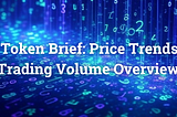 $AO Token Brief: Price Trends and Trading Volume Overview
