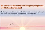 Ranganayasagar to be turned into a world-class tourism spot