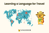 Language Learning Tips for Travellers: How to Pick Up Basics Quickly