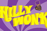 Shilly Wonka website hero image.