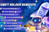 Unlocking $SNIFT Holder Benefits: The Path to Future Rewards
