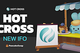 Hot Cross (HOTCROSS) IFO sera hébergé sur PancakeSwap