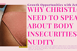 Are You Christian & Uncomfortable with Nudity? Undress Body Shaming and Your Image Now