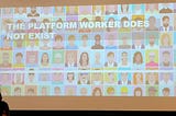 “El trabajador de plataforma no existe” y otras 4 cosas que aprendí la semana pasada