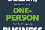 Discover the Secrets to Building a Million-Dollar One-Person Business