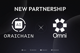 Oraichain partners with Omni, Joining the Open Liquidity Network