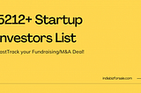 5,000+ Startup Investors list in India 2024