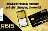 ORBIS — a new payment system!