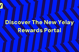 Discover The New Yelay Rewards Portal And Membership Cards