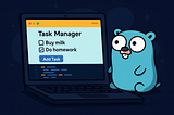Build a Simple CLI + Web Task Manager in Go (Perfect for Beginners)