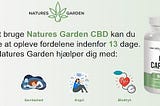 Natures Garden CBD Capsules Denmark: Pris, fordele og bestille nu?