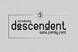 Descendent Font