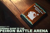 The Apeiron Battle Arena Beginners Guide