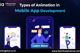 Types of Animation in Mobile App Development