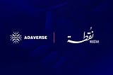 Adaverse Invests in Saudi Arabia’s Nuqtah Innovating Brand Experience With Blockchain and NFT