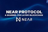 37.5 Labs — NEAR Protocol :  a sharded, PoS Layer1 Blockchain