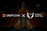 Deepcoin and Alpha Capital Forge Strategic Partnership to Fuel Innovation and Community Growth