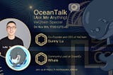 Recap of OceanTalk — Special AMA with Co-Founder & CEO Sunny Lu