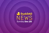 DuckDAO Community Update 20.12.2020