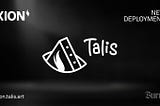 XION Ecosystem: Talis लॉन्च