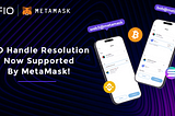 FIO Handle Resolution is Now Supported by MetaMask