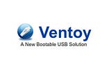 Create a MultiBoot USB using ventoy