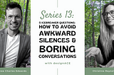 5 Icebreaker Questions: How to Avoid Awkward Silences and Boring Conversations
